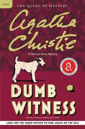 Dumb Witness: A Hercule Poirot Mystery