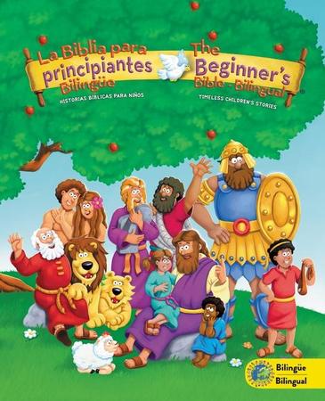 The Beginners Bible (Bilingual) / La Biblia Para Principiantes (Bilingüe): Historias Bíblicas Para Niños (Revised)