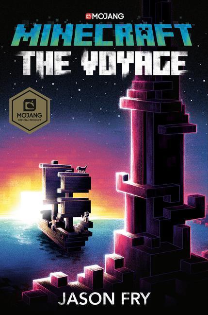 Minecraft : The Voyage : An Official Minecraft Novel