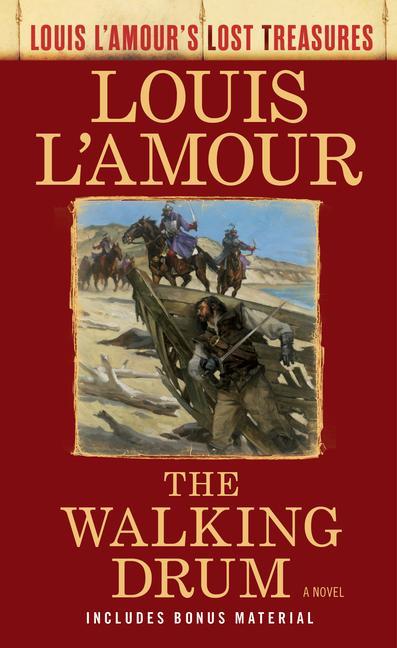 Walking Drum (Louis L ' Amour's Lost Treasures)