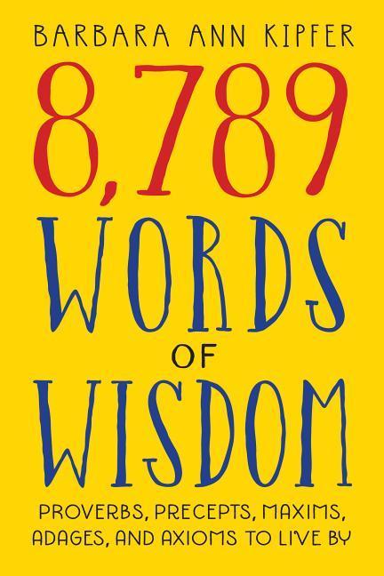 8, 789 Words Of Wisdom