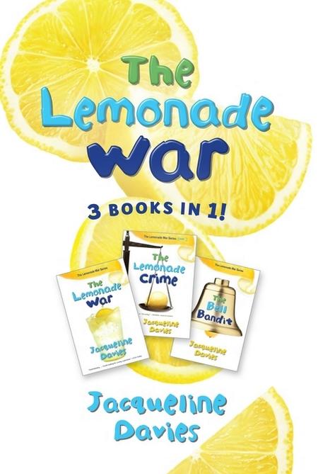 Lemonade War Three Books in One: The Lemonade War, the Lemonade Crime, the Bell Bandit