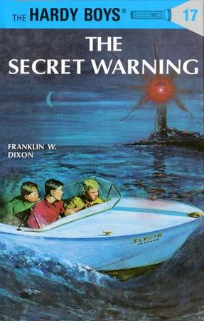 Hardy Boys 17: The Secret Warning (Revised)