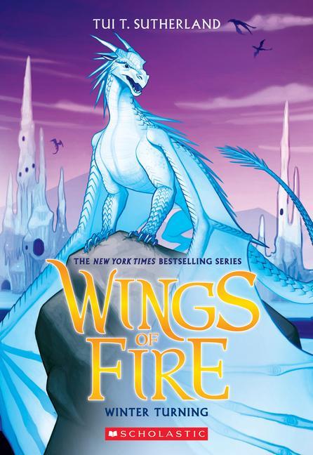 Winter Turning (Wings Of Fire # 7): Volume 7