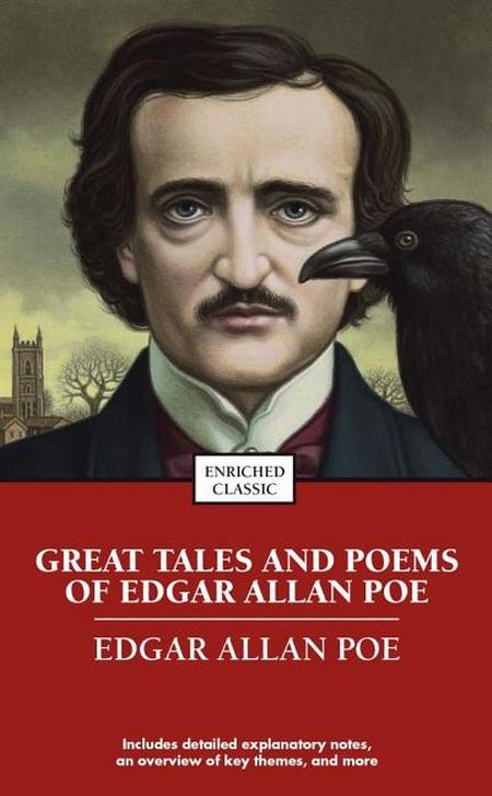 Great Tales and Poems of Edgar Allan Poe (Enriched Classic)