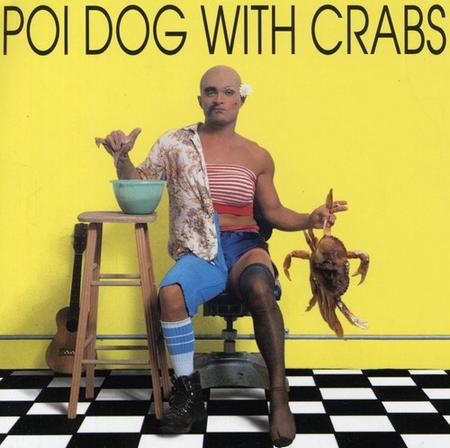 Poi Dog With Crabs