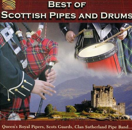 Best Of Scottish Pipes And Dru