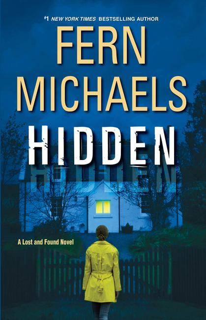 Hidden : An Exciting Novel Of Suspense