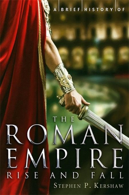 Brief History of the Roman Empire (UK)