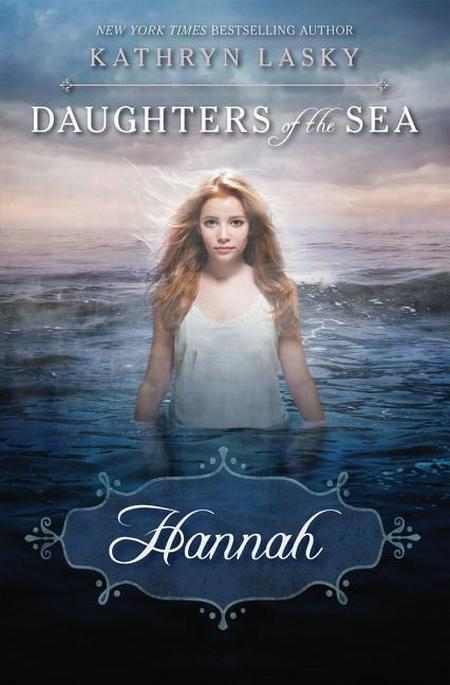 Hannah (Daughters of the Sea #1): Volume 1