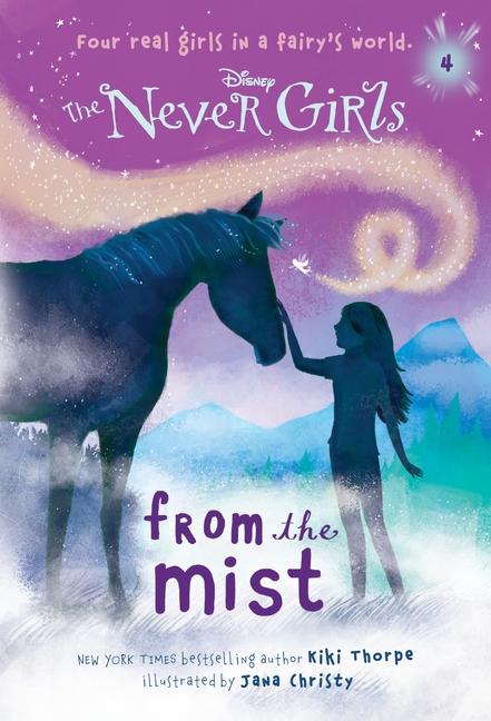 Never Girls # 4 : From The Mist (Disney : The Never Girls)