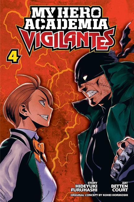 My Hero Academia : Vigilantes, Vol.4 : Volume 4
