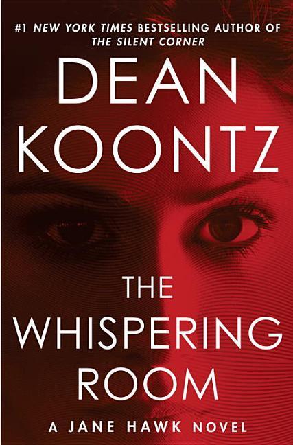 Whispering Room : A Jane Hawk Novel
