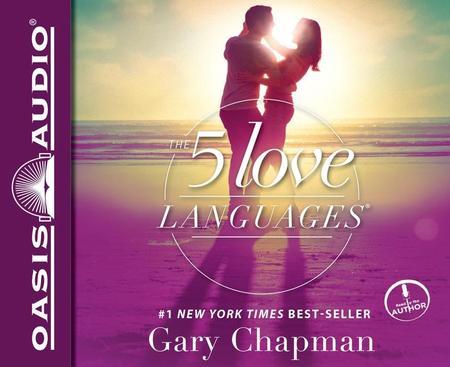 5 Love Languages: The Secret to Love That Lasts