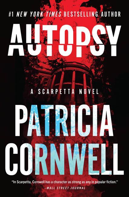 Autopsy : A Scarpetta Novel