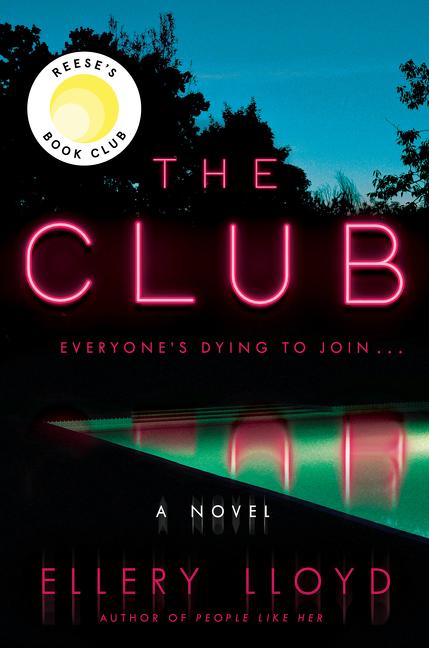 Club : A Reese's Book Club Pick