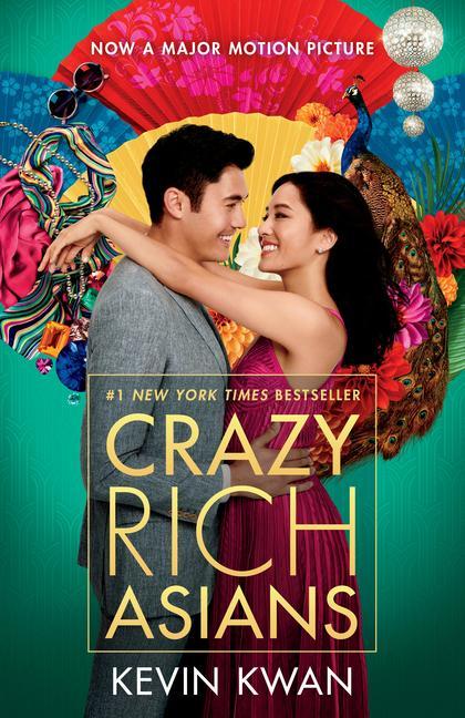 Crazy Rich Asians (Movie Tie- In Edition)