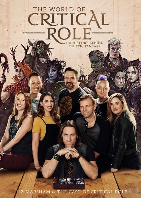 World Of Critical Role : The History Behind The Epic Fantasy