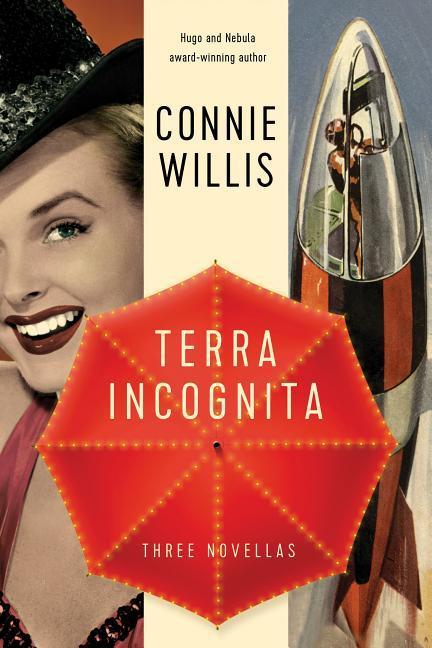 Terra Incognita : Three Novellas