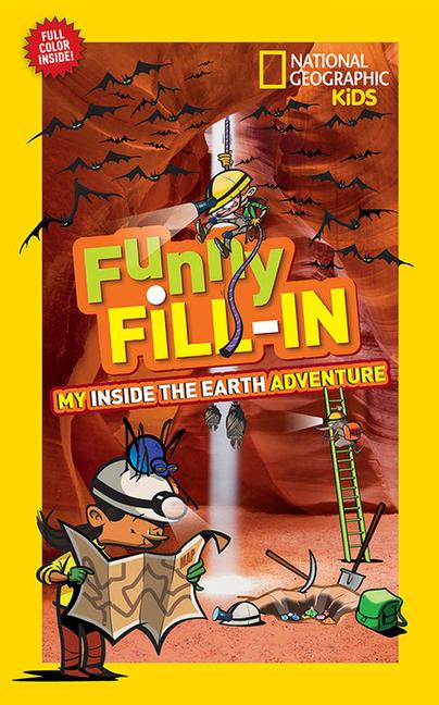 Funny Fill- In : My Inside The Earth Adventure