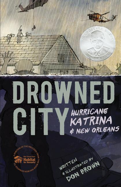 Drowned City : Hurricane Katrina And New Orleans