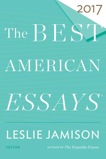 Best American Essays 2017