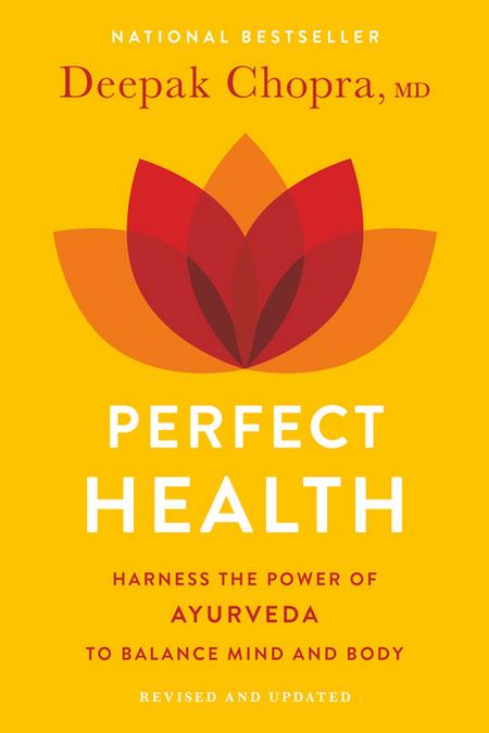 Perfect Health--Revised and Updated: The Complete Mind Body Guide (Revised)