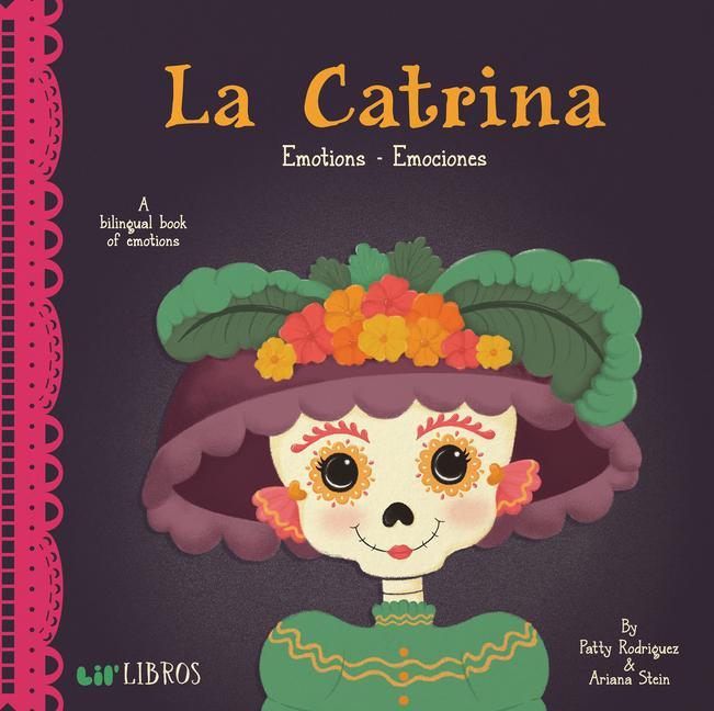 La Catrina : Emotions- Emociones : Emotions - Emociones