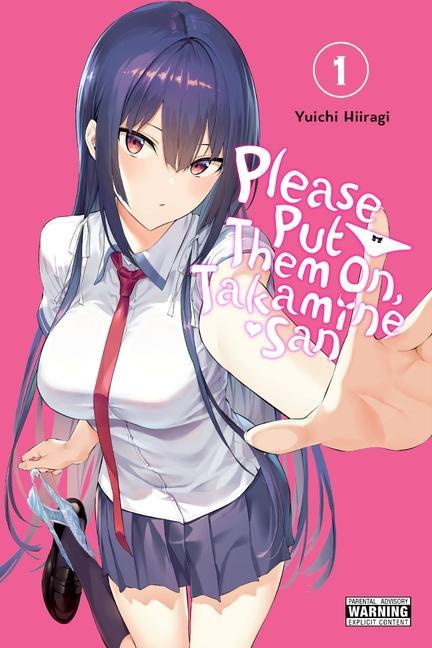 Please Put Them On, Takamine- San, Vol.1