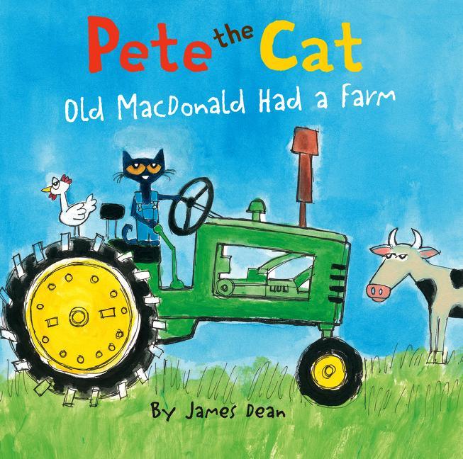 Pete The Cat : Old Macdonald Had A Farm