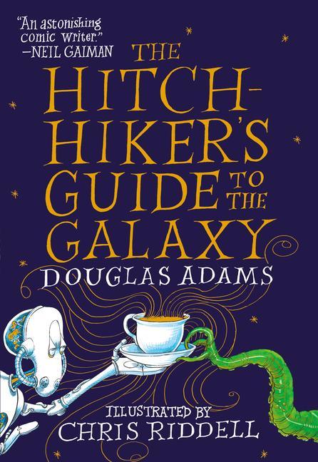 Hitchhiker's Guide To The Galaxy : The Illustrated Edition