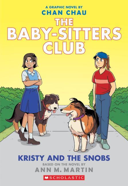 Kristy And The Snobs : A Graphic Novel (The Baby- Sitters Club # 10)