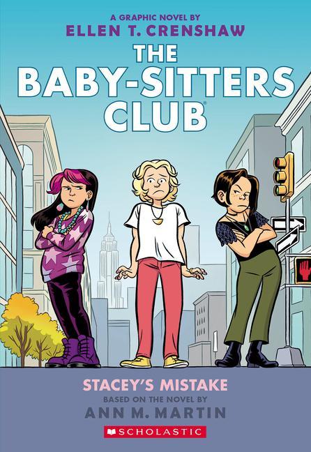Stacey's Mistake : A Graphic Novel (The Baby- Sitters Club # 14)