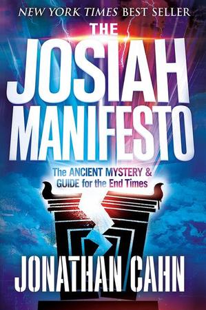 Josiah Manifesto: The Ancient Mystery & Guide for the End Times