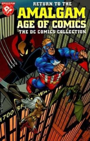 Return to the Amalgam Age of Comics: The DC Comics Collection