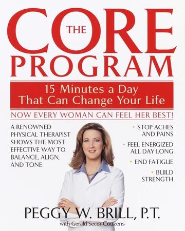 Core Program: Fifteen Minutes a Day That Can Change Your Life
