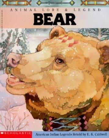 Bear: American Indian Legends