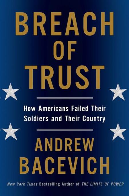 Breach of Trust: How Americans Failed Their Soldiers and Their Country