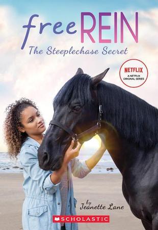 Steeplechase Secret (Free Rein #1): Volume 1