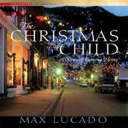 Christmas Child: A Story of Coming Home