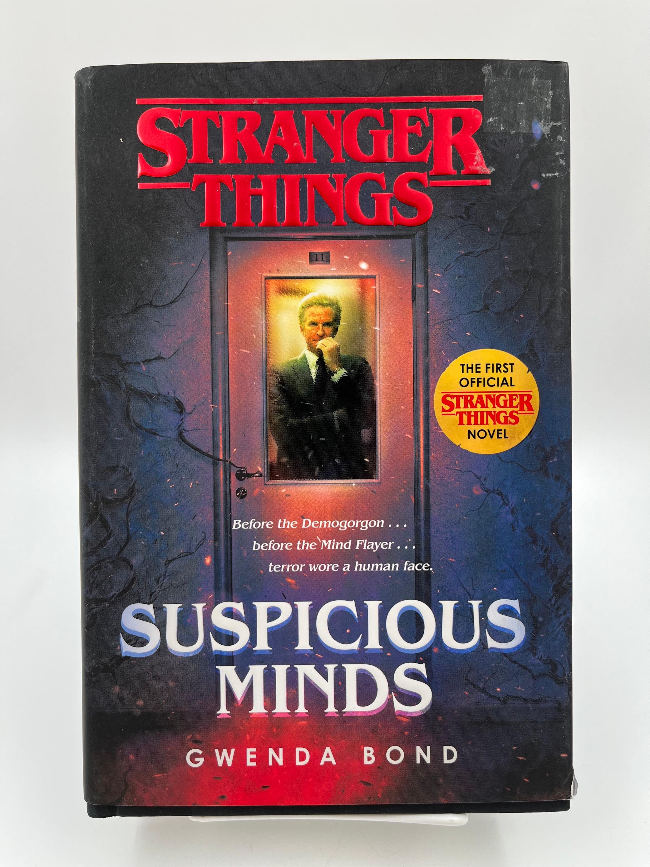 Stranger Things : Suspicious Minds : The First Official Stranger Things Novel