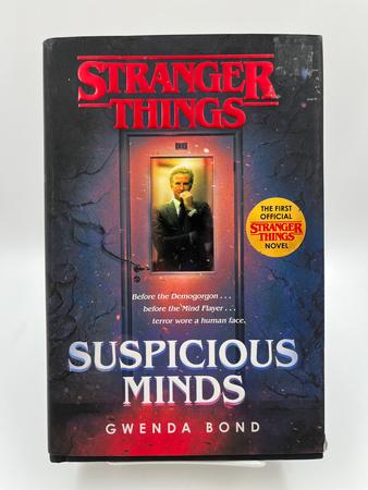 Stranger Things: Suspicious Minds: The First Official Stranger Things Novel