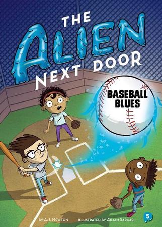 Alien Next Door 5: Baseball Blues
