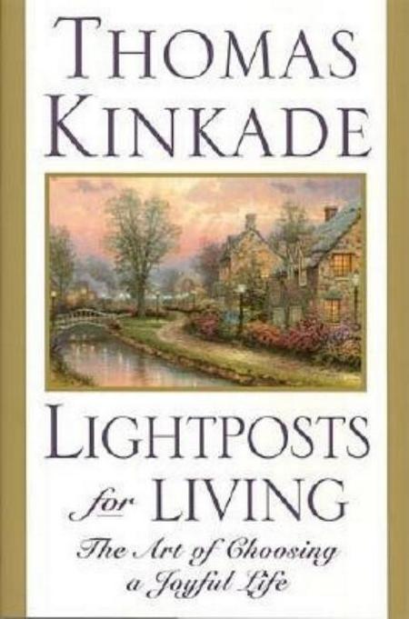 Lightposts for Living: The Art of Choosing a Joyful Life