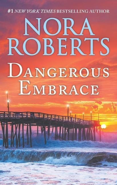 Dangerous Embrace : A 2- In- 1 Collection (Reissue)