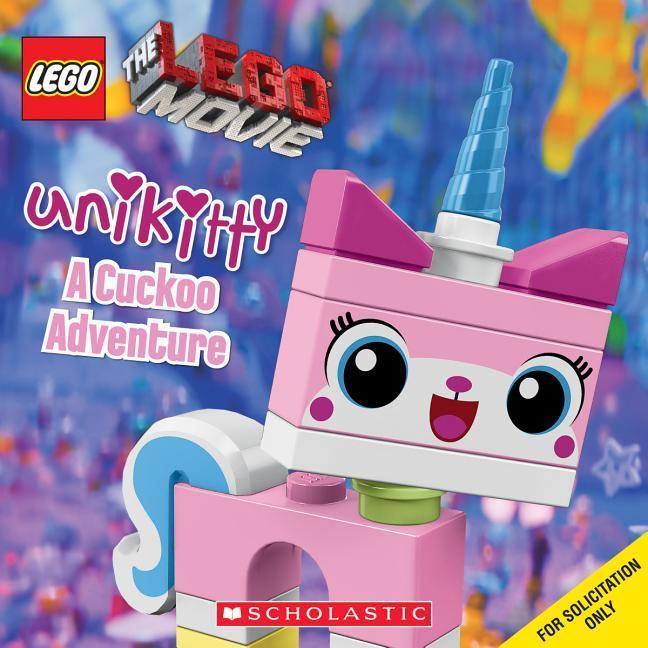 Unikitty : A Cuckoo Adventure (Lego : The Lego Movie)