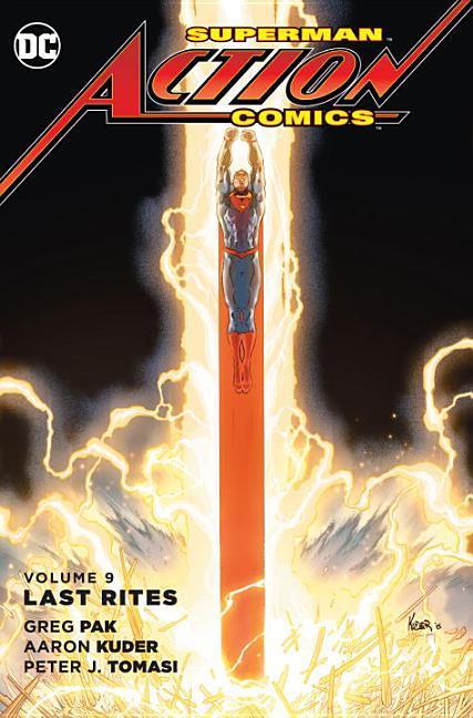 Superman- Action Comics Vol.9 : Last Rites