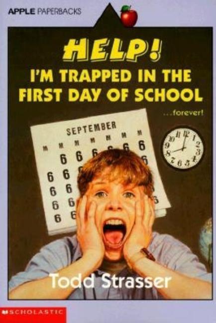 Help! I ' M Trapped In The First Day Of School