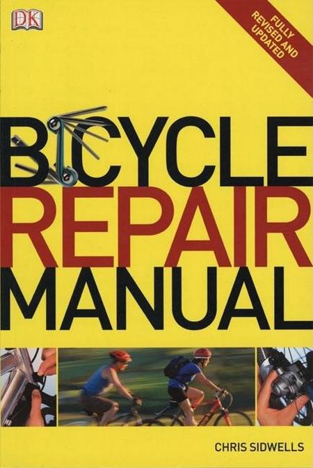 Bicycle Repair Manual (Revised, Updated)