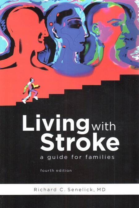 Living with Stroke: A Guide for Patients and Families